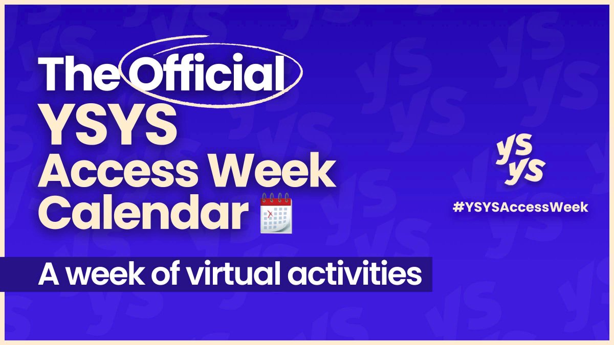 ThisIsYSYS's tweet photo. It's here! The official #YSYSAccessWeek schedule. Kicking off in a few days, we'll be celebrating 4 years of campaigning for a diverse, inclusive, and accessible tech ecosystem ๐
๐Save the date(s) โคต๏ธ https://t.co/vF9hJhW2D2