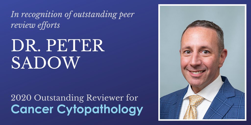 Cancer Cytopathology is pleased to continue its Outstanding Reviewer Recognition Program for 2020. Today, we’d like to congratulate Dr. Peter Sadow (@PathDocBoston), who was named a 2020 Outstanding Reviewer for his expertise, dedication, & promptness in reviewing manuscripts.