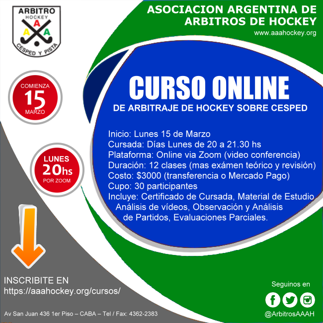 Nuevo curso online para comenzar el 2021 con todo. Será en el mes de Marzo y comenzará el día 15 con cursadas los días Lunes a partir de las 20hs. Inscripción en aaahockey.org/cursos/