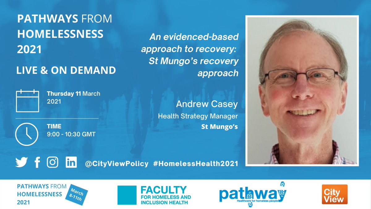 PATHWAYS FROM HOMELESSNESS 2021: Everyone Always In? ONLINE SYMPOSIUM 8 March 2021—11 March 2021 
 
9:00 – 10:30 GMT  
 
Thursday 11 March 2021  
 
An evidenced-based approach to recovery

Andrew Casey

Book your place now: eur.cvent.me/kM8X7 
<a href="/PathwayUK/">Pathway</a>