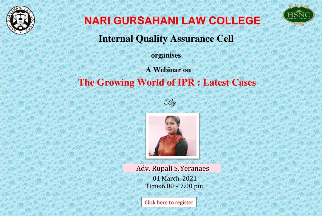 Nglc_official's tweet photo. The Internal Quality Assurance Cell of Nari Gursahani Law College organizes a Webinar on "THE GROWING WORLD OF IPR : LATEST CASES"

Link for #Registration:-
https://t.co/JLtZDwoCI3

 #NGLC
#NariGursahaniLawCollege 
#webinar #growth #iprlaw #latestcases https://t.co/L1ognXyS4a