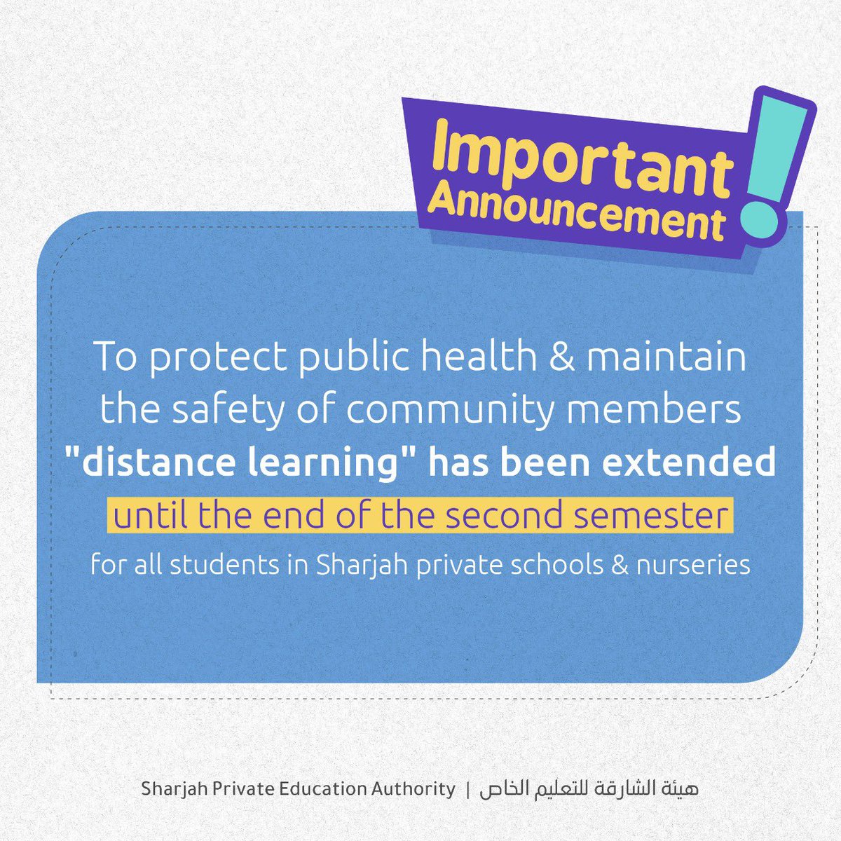shjspea's tweet photo. The Sharjah Emergency Crisis and Disaster Management Team and Sharjah Private #education Authority have decided to extend distance learning for all students in #Sharjah private schools and nurseries until the end of the second semester, while continuing to monitor the situation. https://t.co/EQ56qtOgbo