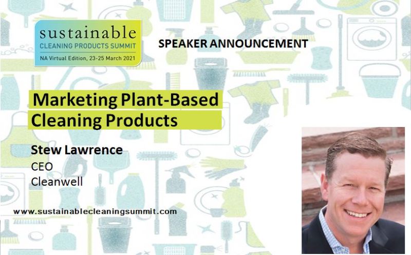 SCPSummits's tweet photo. Stew Lawrence, CEO at CleanWell, LLC, will be giving a talk on Marketing Plant-Based Cleaning Products at the Sustainable Cleaning Products Summit NA Virtual Edition.
Get in touch to book your seat today! Contact apurva@ecoviaint.com or visit https://t.co/0hMfOcB5pu https://t.co/A146taN0ac