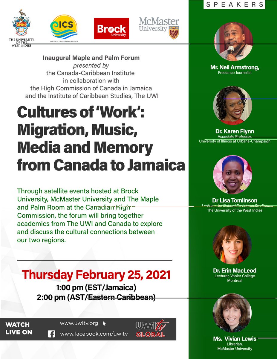 SonjahStanley's tweet photo. Happening at 1:00pm EST today. Tune in to the inaugural Maple and Palm Forum under the theme ‘Cultures of Work: Migration, Music, Media and Memory from Canada to Jamaica’ https://t.co/UxH8wPcUVq