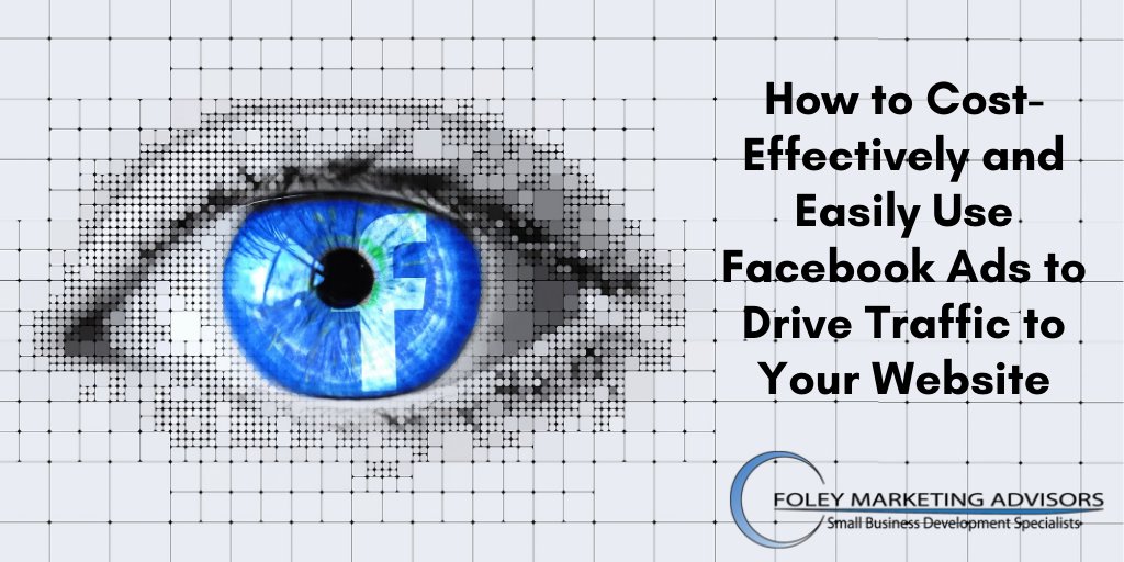 FoleyMarketing's tweet photo. Learn how to cost-effectively use #FacebookAds to drive traffic to your website with these 4 easy steps! https://t.co/SCMT9MiwIh https://t.co/YL3K9j7K6p