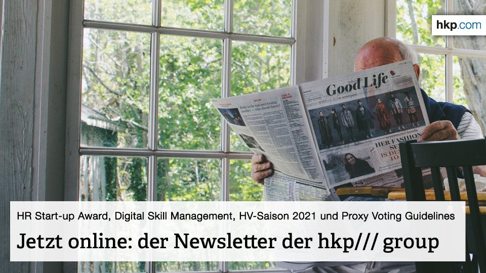 hkp_group's tweet photo. Zeit für gute Lektüre: der #hkpNewsletter ist online!
Unsere Themen u.a.
#HRStartupAward
#Digital #SkillManagement
#CorporateGovernance
#SayOnPay & #ProxyVotingGuidelines
#Hauptversammlungen
#Aufsichtsräte
#HRBusinessPartner
Viel Spaß bei der Lektüre:
https://t.co/c687ixyd3W https://t.co/fpGCt8BSiv