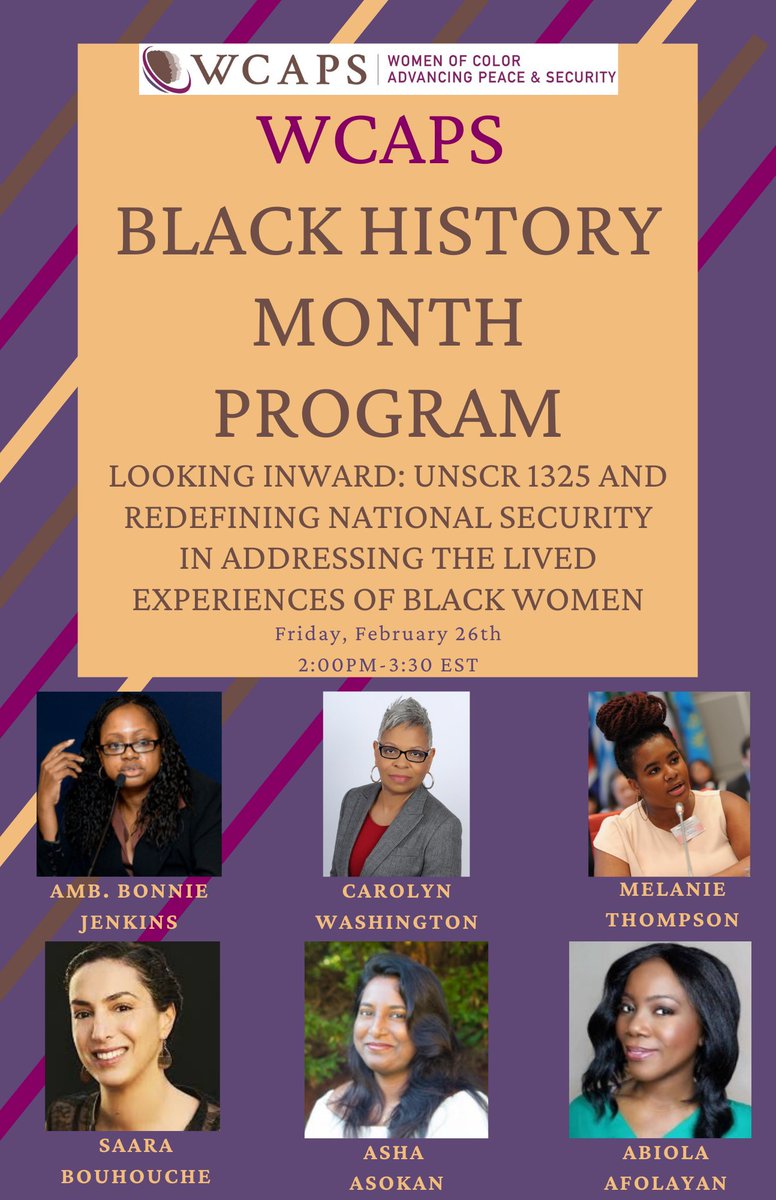Join the WCAPS Black History Month event "Looking Inward: What UNSCR 1325 Means for Black Women,” which examines UNSCR 1325 and Black women in redefining national security. Feb 26 at 02:00 PM EST. Register at: us02web.zoom.us/meeting/regist… <a href="/RedefineNatsec/">Redefining National Security</a>