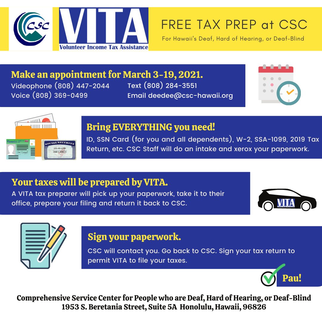 Free tax prep for Hawaii's Deaf, Hard of Hearing or Deaf-Blind with CSC and VITA. Make an appointment for March 3-19, 2021!