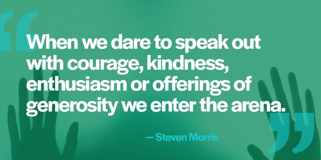 StevenMMorris's tweet photo. When we dare to speak out with courage, kindness, enthusiasm or offerings of generosity we enter the arena. The road to team engagement, trust, connection and, ultimately results is paved with courage and generosity.
https://t.co/pfi4WJjBK9
#beautifulbusiness #beautifulquestions https://t.co/K1WlK1UMsG