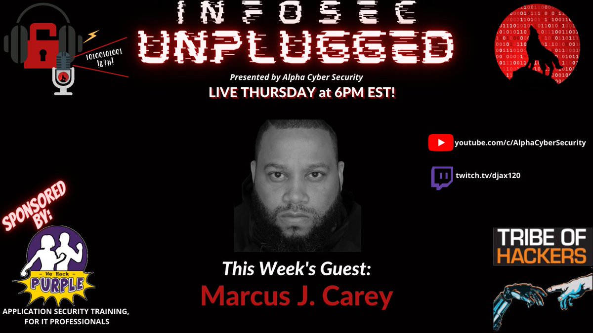 Davin Jackson (@djax_alpha) on Twitter photo I will be speaking w/ <a href="/marcusjcarey/">Marcus J. Carey</a> on #InfoSecUnplugged TONIGHT AT 6PM!
We will talk about <a href="/TribeOfHackers/">Tribe of Hackers</a>, writing books, starting & running businesses, tips to start in #tech & #entrepreneurship, bridging the gap & more!
Sponsored by @wehackpurple I will be speaking w/ <a href="/marcusjcarey/">Marcus J. Carey</a> on #InfoSecUnplugged TONIGHT AT 6PM!
We will talk about <a href="/TribeOfHackers/">Tribe of Hackers</a>, writing books, starting & running businesses, tips to start in #tech & #entrepreneurship, bridging the gap & more!
Sponsored by @wehackpurple