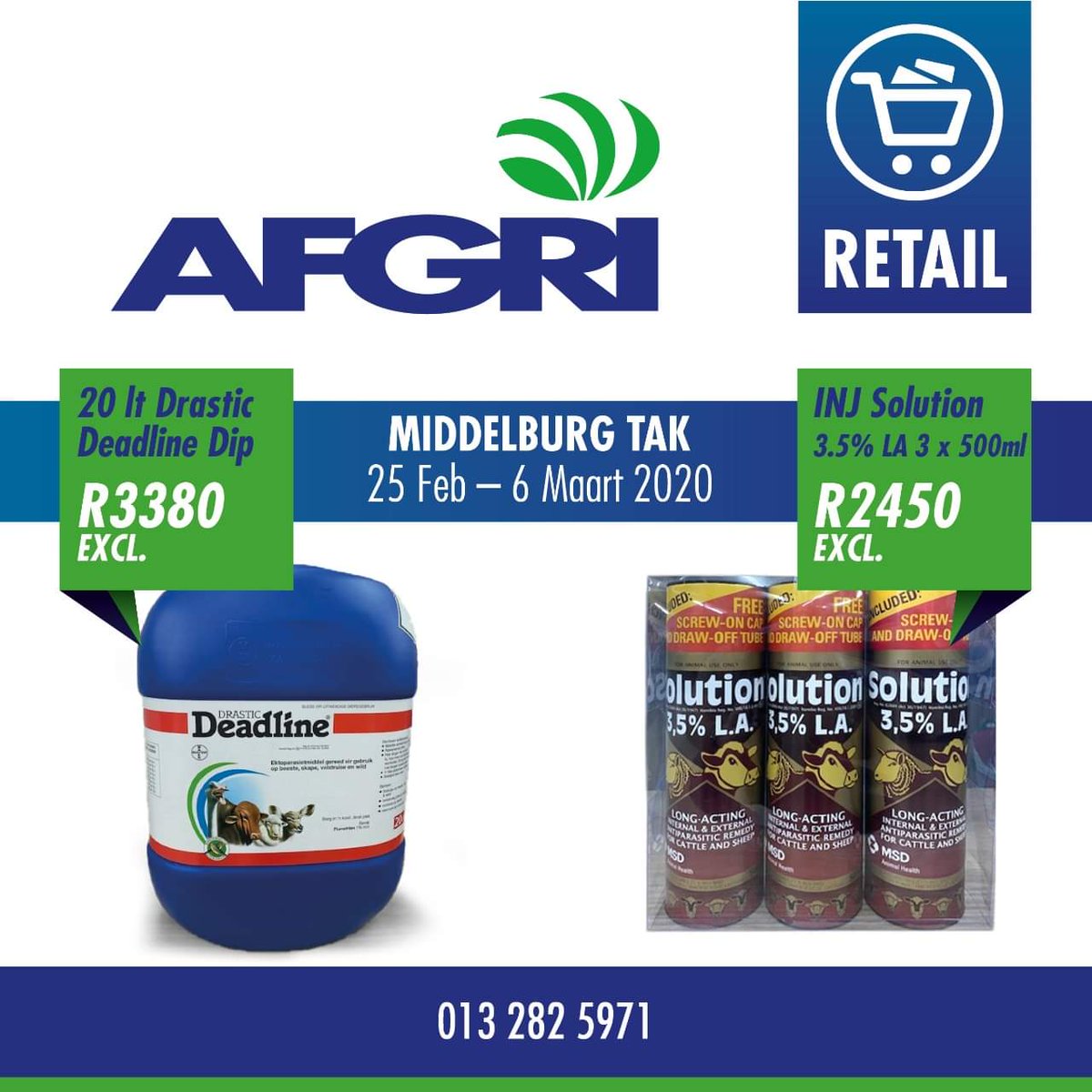 AFGRI1's tweet photo. AFGRI RETAIL MIDDELBURG BELASTING #PROMOSIE 
 
Promosie op INJ Solution 3.5% LA 3 x 500ml @ R2450.00 excl Vat
Promosie op Dip Drastic Deadline 20 lt @ R3380.00 excl Vat
 
Geldig vanaf 25 Februarie tot 6 Maart 
Kontak die Middelburg tak op 013 282 5971

#AFGRI 
#AFGRI_Retail https://t.co/zaufET99sk