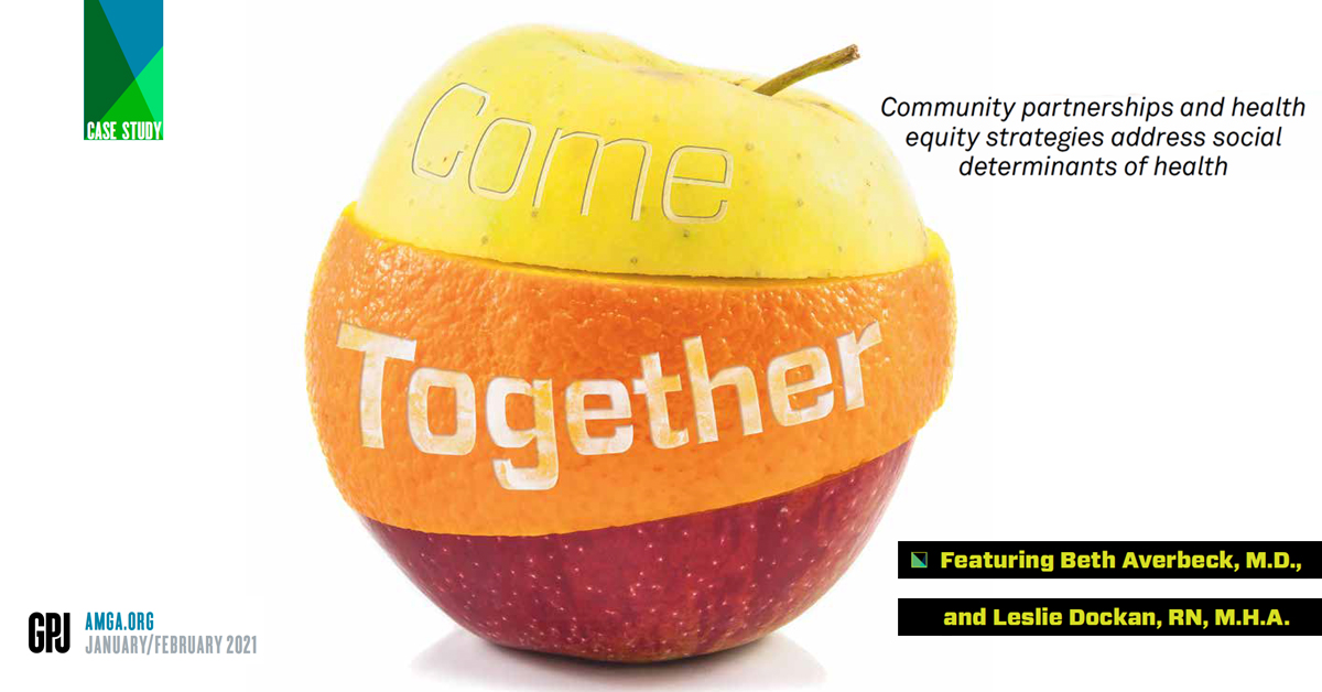 theAMGA's tweet image. In this issue of #GPJ, leaders from @_HealthPartners shares how their organization utilizes community partnerships to address social determinants of health and maintain the health of patients outside of scheduled appointments or emergency visits. bit.ly/3a1cP8z