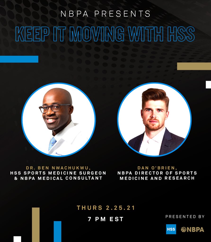 NBPA presents Keep It Moving with @HSpecialSurgery
Tonight at 7 PM EST on @thenbpa LIVE join in on a conversation between NBPA Director of Sports Medicine and Research, Dan O’Brien and @Hspecialsurgery Sports Medicine Surgeon and NBPA Medical Consultant, Dr. @BenNwachukwumd. https://t.co/YMqAQOvHON
