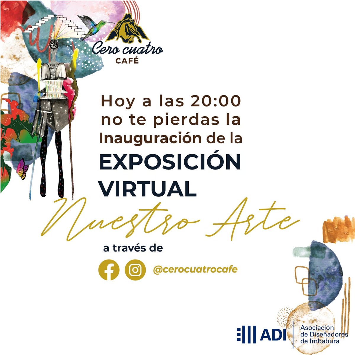 cerocuatrocafe's tweet photo. Les invitamos a la 𝐈𝐍𝐀𝐔𝐆𝐔𝐑𝐀𝐂𝐈𝐎́𝐍 𝐃𝐄 𝐋𝐀 𝐄𝐗𝐏𝐎𝐒𝐈𝐂𝐈𝐎́𝐍 𝐕𝐈𝐑𝐓𝐔𝐀𝐋 𝐂𝐄𝐑𝐎 𝐂𝐔𝐀𝐓𝐑𝐎 𝐂𝐀𝐅𝐄́- 𝐍𝐔𝐄𝐒𝐓𝐑𝐎 𝐀𝐑𝐓𝐄: 15 artistas de Carchi, Imbabura y Pichincha presentan 30 obras. Sigue las novedades de esta actividad en #cerocuatro_nuestroarte https://t.co/9DHHlw76Kc