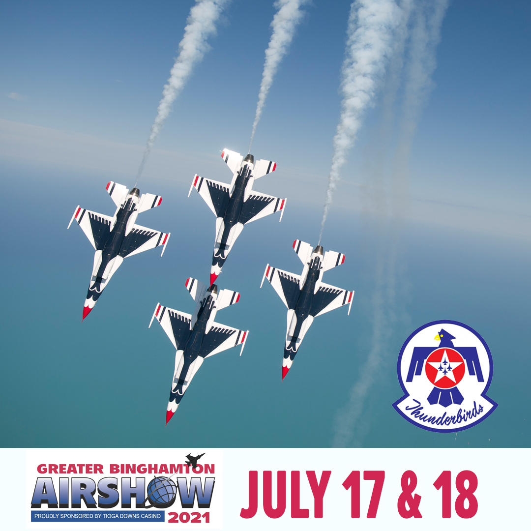 flybgm's tweet photo. Mark your calendars for the 2021 Greater Binghamton Air Show presented by Tioga Downs Casino Resort. Featuring the US Air Force Thunderbirds! July 17 &amp; 18 at BGM – Drive-in Style! Watch for more details in the coming weeks. #AirShow #FlyBing @tiogadowns @AFThunderbirds https://t.co/hXRIGaJiTI