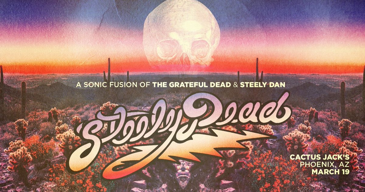 Steely Dan + Grateful Dead Tribute Night ft. Steely Dead (Boulder, CO)
Friday, March 19, 2021 at Cactus Jacks in Phoenix, AZ
🎟️: bit.ly/2ZHEqWf
🚪: 7:00PM
Steely Dead (2 SETS)
Set I: 8:00-9:15PM
Set II: 9:45-11PM
21+ with Valid ID