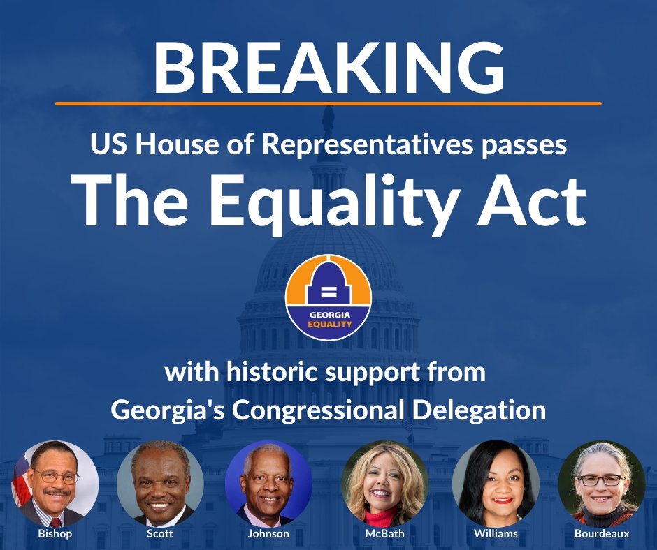 GAEquality's tweet photo. Today in a vote of 224-206, the U.S. House of Representatives passed HR5, the Equality Act Today is a victory!!! https://t.co/0p6wTI6oON