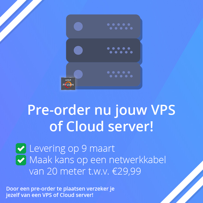CakeHostingNL's tweet photo. Pre-order nu alvast je eigen VPS of Cloud server! Elk pakket is aanwezig met een gegarandeerde levering op 9 maart, lekker snel dus! Pre-order nu snel via onze website en maak kans op een netwerkkabel van BlueBuilt van 20 meter ter waarde van € 29,99! https://t.co/N6KjoAkVMf https://t.co/N9NSeoMOXq