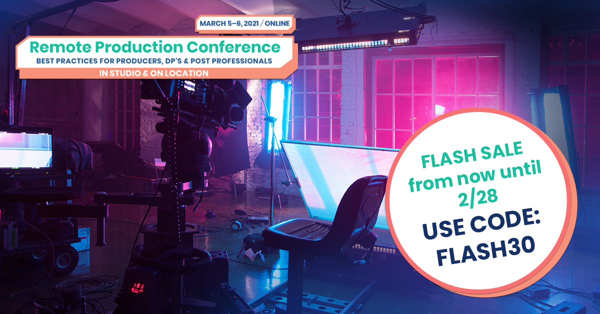 postPerspective's tweet image. FLASH SALE: You can register for the #RemoteProductionConference at 30% off with CODE: FLASH30. It&apos;ll be a weekend filled with insightful sessions on remote production, networking opportunities &amp;amp; raffle prizes! 
Register Here: 👉eventbrite.com/e/133358818817…