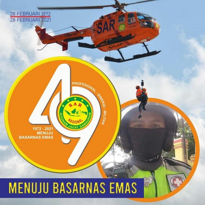 20191Adhi's tweet photo. DIRGAHAYU BASARNAS YANG KE 49 TAHUN

SEMOGA SEMAKIN MAJU,SEMAKIN SOLID DAN SELALU MENJADI GARDA TERDEPAN SAAT ADA BENCANA
Salam AVIGNAM JAGAT SAMAGRAM @sar_nasional

#Basarnas 
#HUT49Basarnas
#MenujuBasarnasEmas
#SARuntuksemua
#AvignamJagatSamagram https://t.co/1I4bTKb5H2