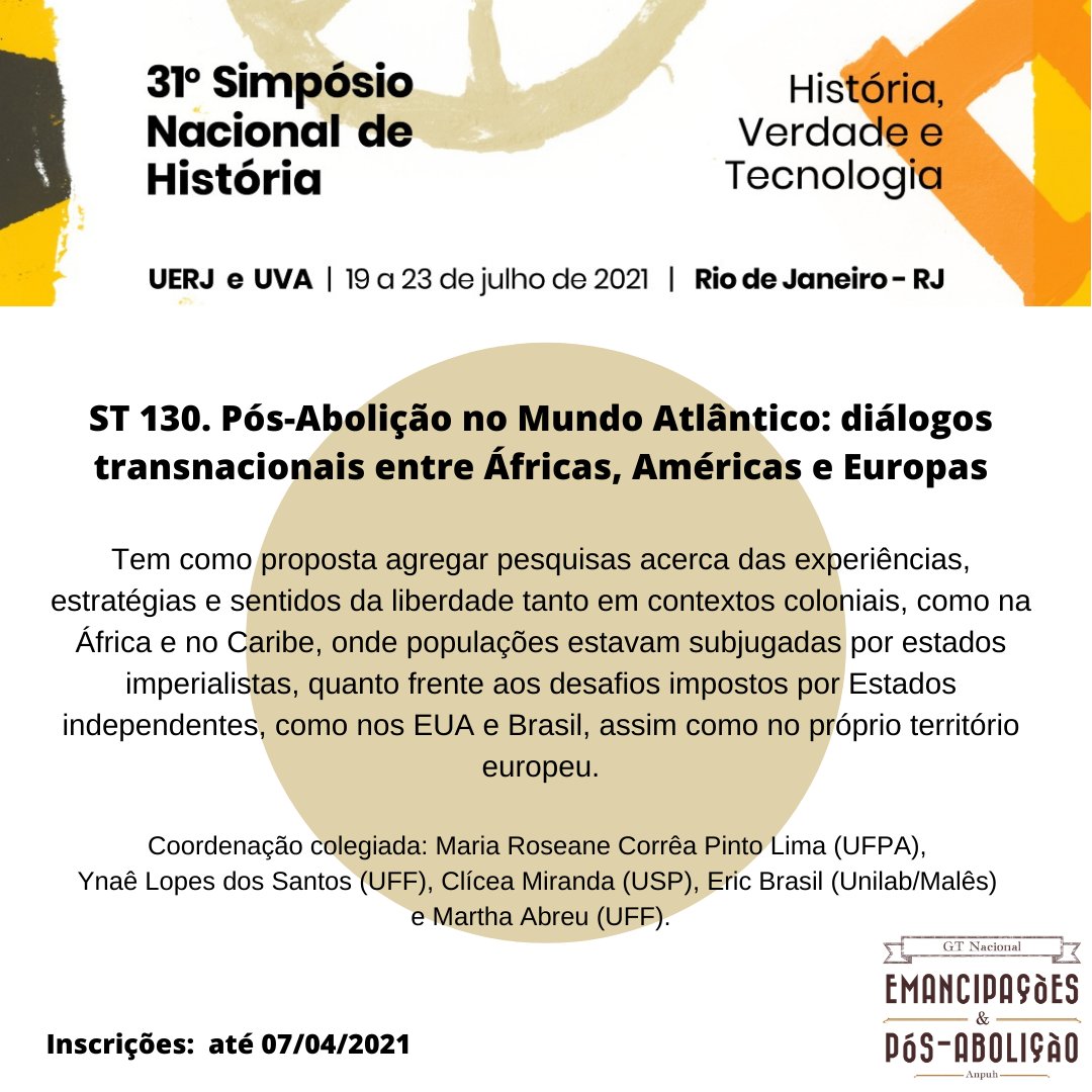 gtepanpuh's tweet photo. Estão abertas as inscrições para os Simpósios Temáticos do GT Emancipações e Pós-Abolição no 31º Simpósio Nacional de História. Ressaltamos que o GTEP aguarda a redução do valor das inscrições, em apoio às reivindicações da Federação do Movimento Estudantil de História. https://t.co/SHa7ym1pdt