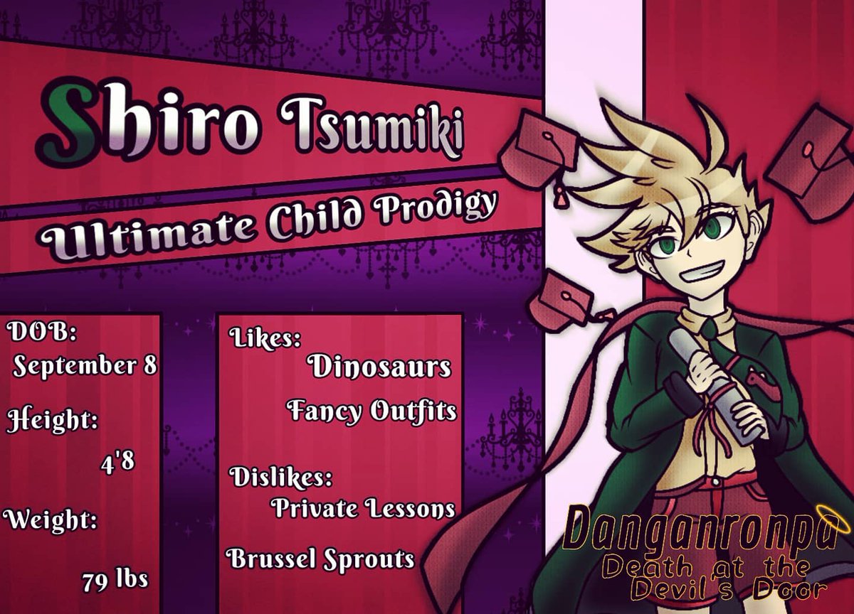 Meet Shiro Tsumiki, the Ultimste Child Prodigy!

A tad snarky, and incredibly intelligent, Shiro is a fun spin on the typical support-type character. He's ten and seven months, and yes, those seven months matter.