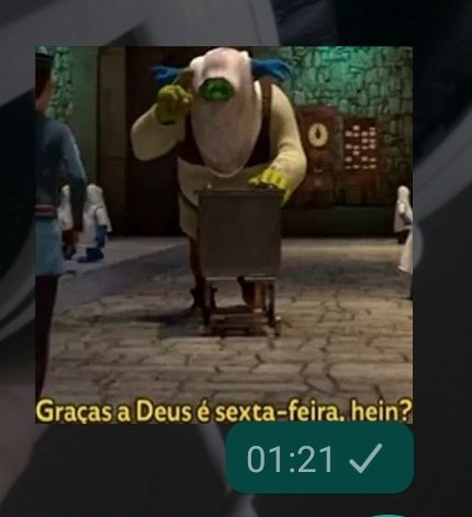 Toda sexta feira o shrek falando graças a deus é sexta feira