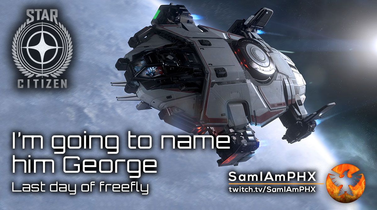 LATE START!
!giveaway x4 !FreeFly🔥Name Him George🔥[3.12.1] #starcitizen
Gather your embers &amp; pass the marshmallows
Live in 10 min...
twitch.tv/samiamphx

Thanks for yesterday's raids from mekt0r, <a href="/Tenmina_twitch/">Tenmina</a>, and <a href="/13_zeph/">Zeph_13</a>