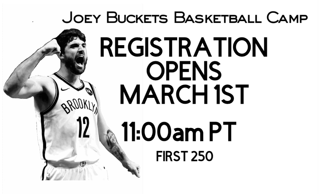 The count down to Joey Buckets Basketball Camp 2021 begins! Registration opens Monday March 1st at 11am PT. Set your calendar reminders now! We are limited to 250 campers, the first 250 to register will be locked in for Joey Buckets Basketball Camp.