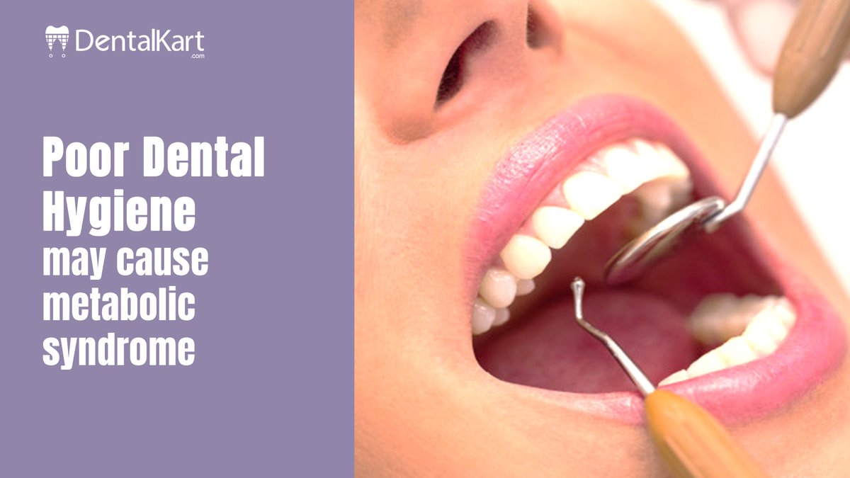 Dentalkart's tweet photo. Poor oral hygiene may lead to metabolic syndrome.

Metabolic syndrome is a cluster of conditions that occur together, increasing your risk of heart disease, stroke, and type 2 diabetes. 

Read more - https://t.co/nyhfuKaULV

#dentalkart #dentalhygiene #metabolism #dentists https://t.co/NQQL5okapj