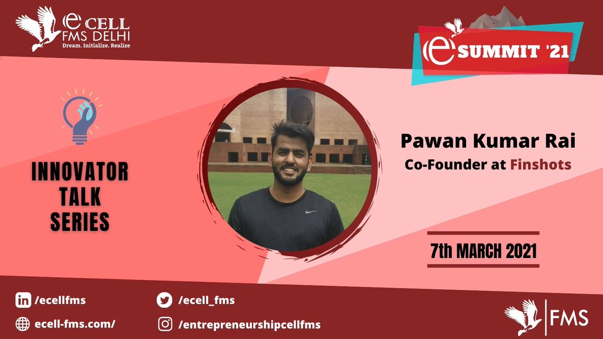 ecell_fms's tweet photo. Co-Founder of @finshots &amp; @IIMAhmedabad alumnus, 

E-Cell FMS Delhi is proud to present its second speaker for the Innovator Talk Series: Pawan Kumar Rai
@prai2303

7th March. #ESummit21 https://t.co/47JIHyWYne
