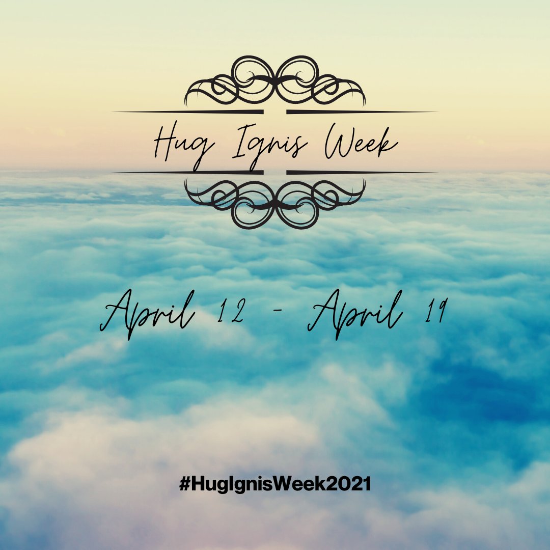 HugIgnisWeek's tweet image. Hug Ignis Week is back for 2021! 
Taking place from April 12 to April 19.
Prompts and guidelines below.