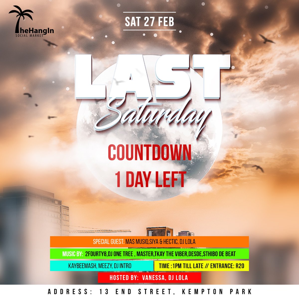 TheHangInSA1's tweet photo. 1 DAY TO GO‼️ ARE YOU READY TO TAKE IT TO THE TOP⁉️ #LastSaturday  🗣️‼️🚨📢

Date: 27th Of February
Venue : 13 end Street,Kempton
Time: 1pm-Till Curfew 
Damage: R20 https://t.co/TqHwevo2zf