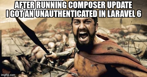 overflow_meme's tweet image. after running composer update I got an Unauthenticated in laravel 6 stackoverflow.com/questions/6638… #laravel #laravelpassport #composerphp