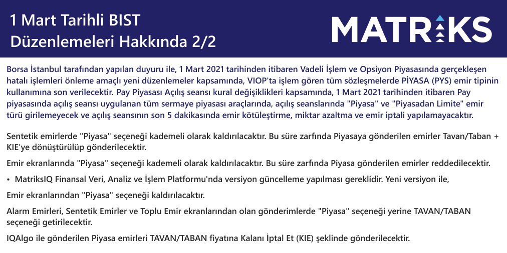 1 Mart Borsa Değişikliği Hakkında Genel Bilgilendirme