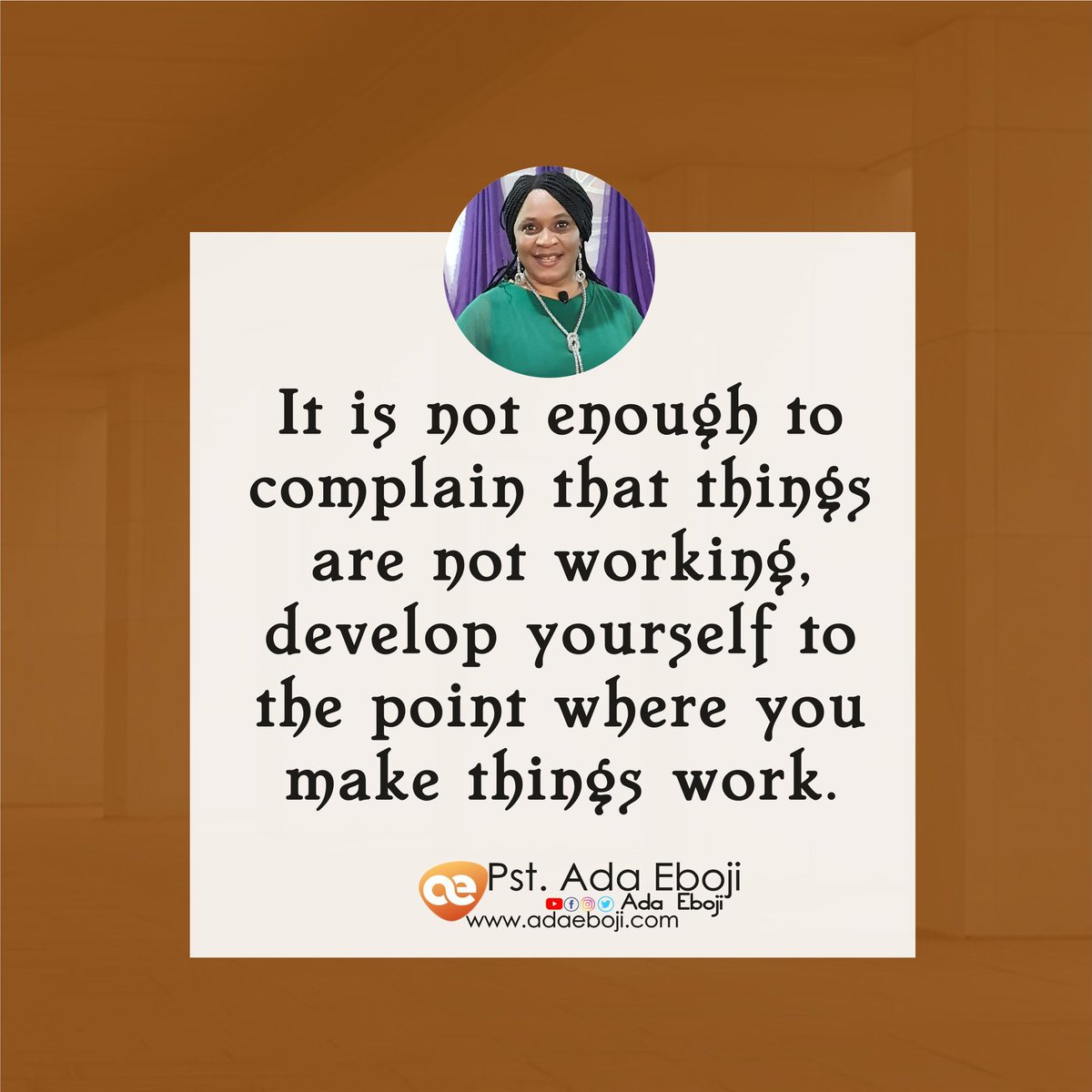 EbojiAda's tweet photo. It is not enough to complain that things are not working, develop yourself to the point where you make things work. #AdaEboji #lolo1ofGod #recreateyourlife #workyourself #reflectchrist #selfdevelopment #developyourself #workitout https://t.co/fLqLuTMHNq