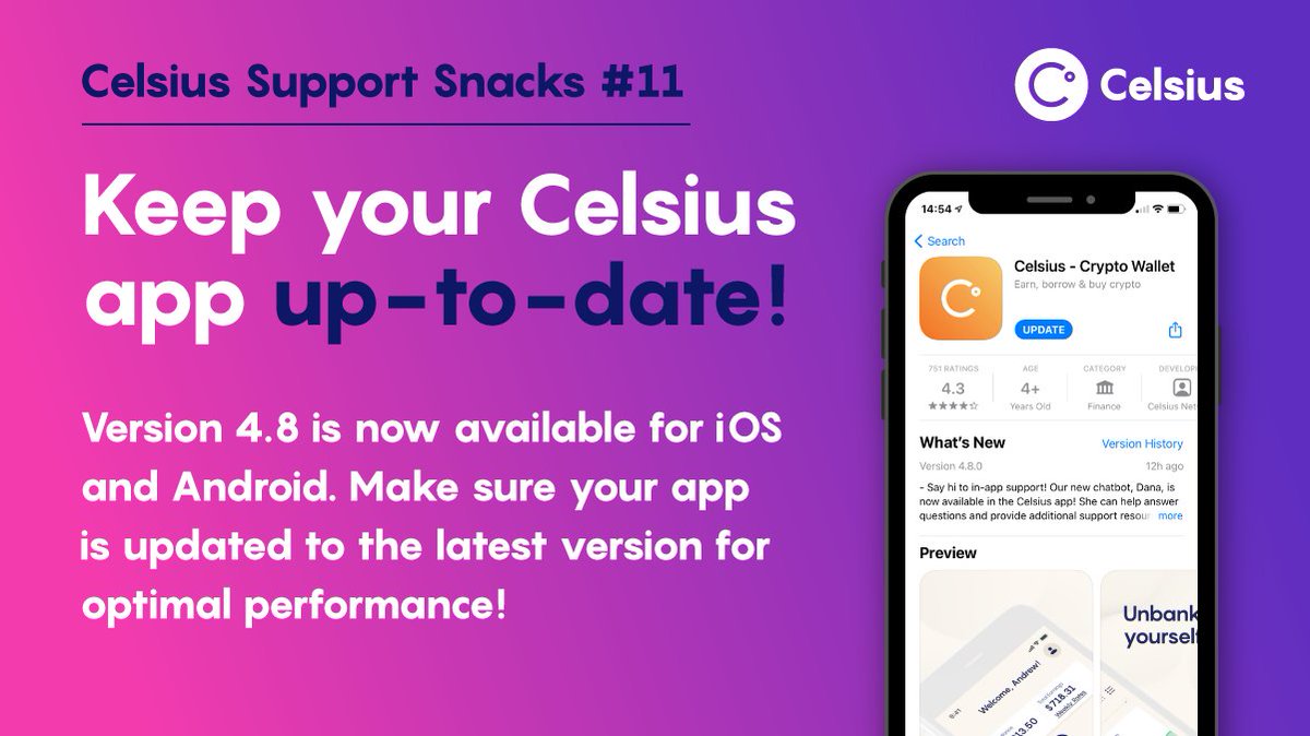 Celsius Support Snacks #11 - Stay App-to-Date 😉📲 The latest version of  the Celsius app is now available! Update your app today to access new  in-app support features, get the latest bug