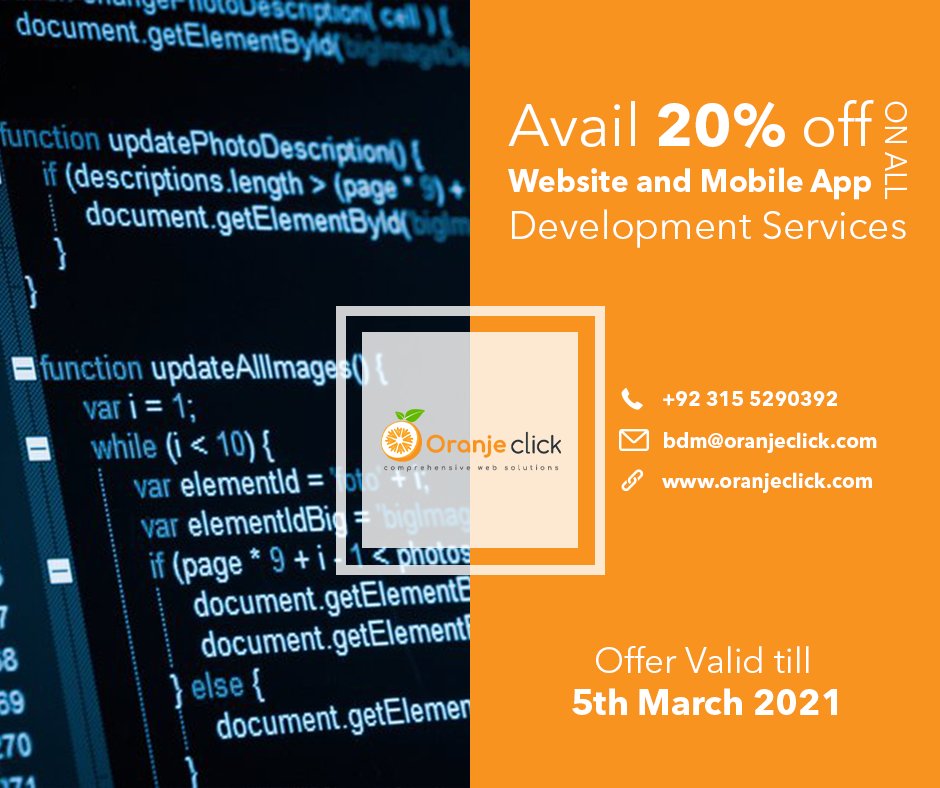 We develop user-friendly and attractive Websites &amp; Mobile Apps for your business at affordable prices.
Avail 20% off on all Website and Mobile App Development Services.
Offer Valid till 5th March 2021.
oranjeclick.com
Email: bdm@oranjeclick.com
WhatsApp # +92 315 5290 392