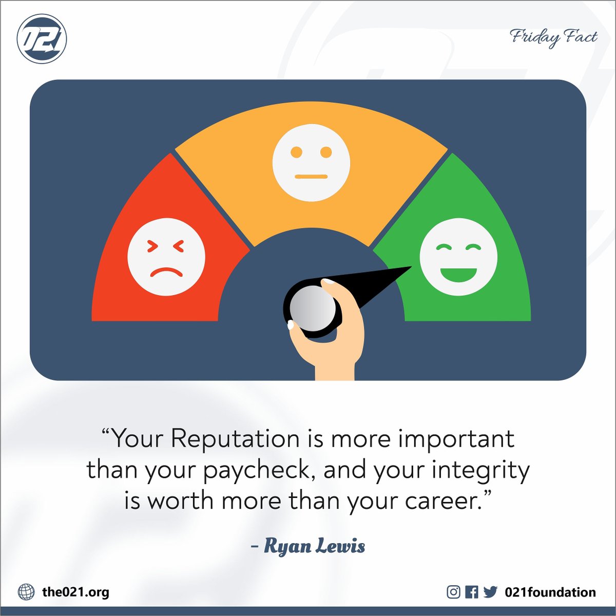 021foundation's tweet photo. Your Reputation is more important than your paycheck,and your integrity is worth more than your career.
-Ryan Lewis
#integrityovermoney #reputation #fridayfact #021foundation https://t.co/9kZdT2fdca