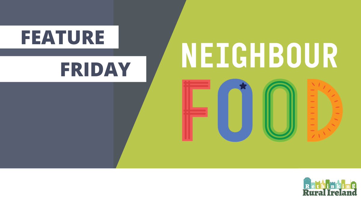 📌 Our #FeatureFriday series showcases innovative ideas &amp; initiatives taking place in rural towns &amp; villages across Ireland. 

💡 <a href="/NeighbourFoodIE/">NeighbourFood</a> enables communities to support local producers &amp; provides market hubs in towns &amp; villages where locals can pick up their orders.