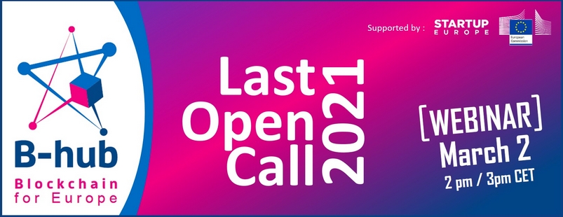 Curious about <a href="/B_Hub4eu/">B-hub Blockchain for Europe</a> last Open Call dedicated to accelerating #blockchain #startups? Join us on March 2 and discover why YOU should apply! Free registration
👉  bit.ly/3rYWUNZ