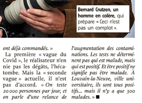 ...Mais il y a des gens dont le discours n'a que faire de la réalité Extrait d'une interview de Bernard Crutzen, le 16 octobre, dans L'Avenir.Comparez son propos sur les tests Covid avec certains passages évoqués dans ce (long) thread.