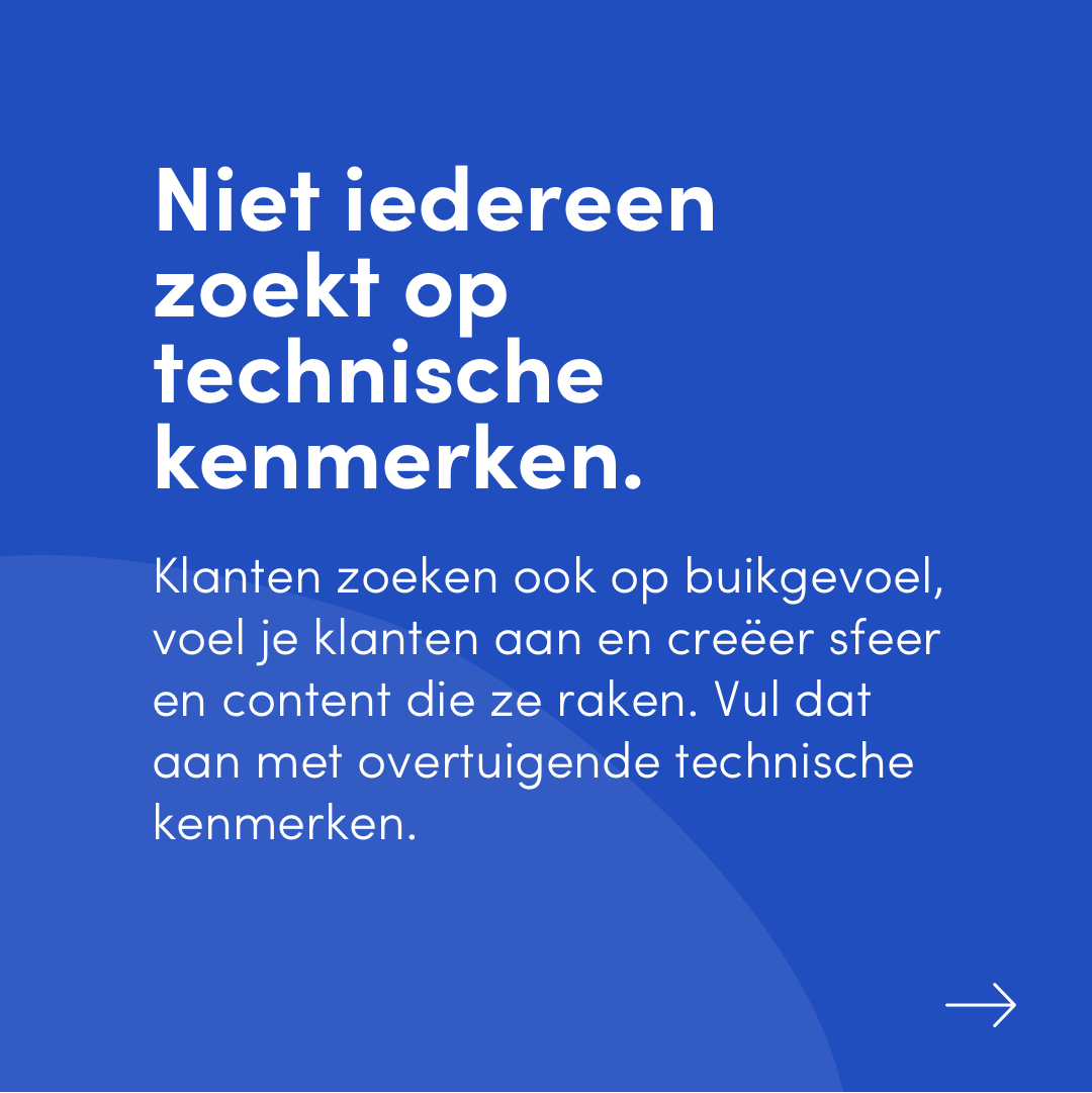 #tipzeven Denk vanuit het perspectief van je klant, niet je eigen (technische) kennis.