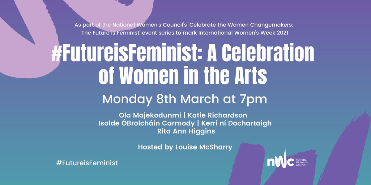 NWCI's tweet photo. Great to see our #IWD2021 event #FutureisFeminist :A Celebration of Women in the Arts featured in @WMBMagazine.  Join us for the celebrations at 7pm on Monday 8th March!

https://t.co/zl6aehBjjY https://t.co/0uN7crmFWt