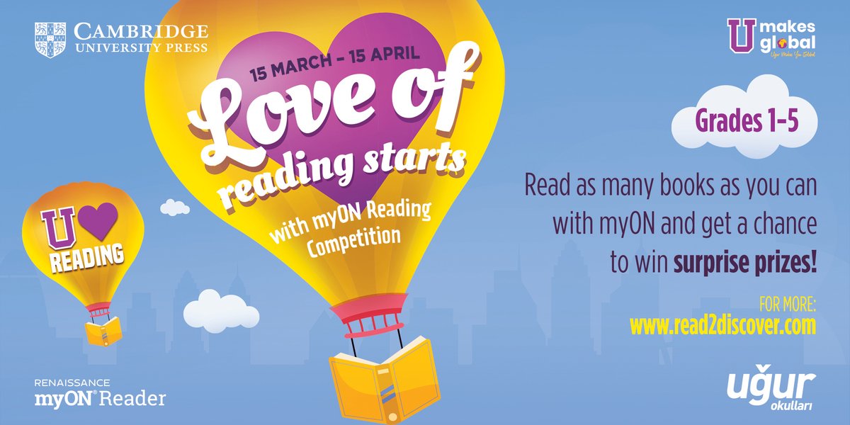 Cambridge University Press Türkiye işbirliği ile Uğurlu öğrencilerimizin okuma alışkanlığını artırmak amacıyla düzenlediğimiz 'myON Love of Reading’ Okuma Yarışması 15 Mart'ta başlıyor! 📚

#UMakesUGlobal