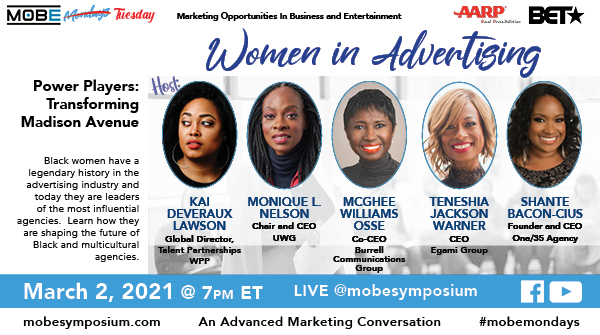Power Players: Transforming Madison Avenue will be Live on Facebook on the #MOBESymposium page, facebook.com/MOBESymposium and on the YouTube channel, MOBE Symposium. #blackowned #LegacyMatters #onlyatmobe #mobeaccelerates  #womeninadvertising #blackceos #femaleceos #UWG