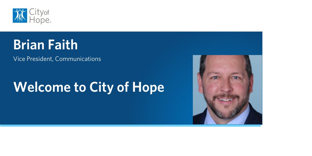 cityofhope's tweet photo. Help us welcome Brian Faith to City of Hope! 

Brian will serve as VP of Communications. We look forward to his leadership and opportunities to expand the institution’s communications internally, with the community and beyond. https://t.co/DDpYFQ5pSF https://t.co/3bSyZO5JrJ
