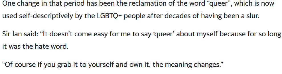 if 81-year-old Sir Ian McKellen gets this, why can't you, 19-year-old college freshman screaming busily 'queer is a slur' at other queer people