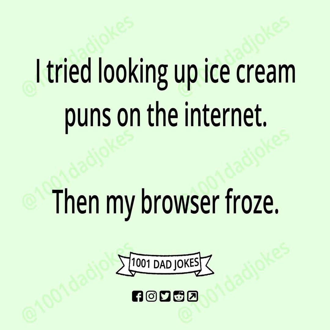1001 Dad Jokes on Twitter "I tried looking up ice cream puns on the