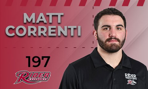 At 197, Rider’s Matt Correnti will wrestle Gage Braun of NIU on mat 4.
